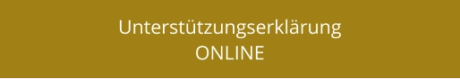 Unterstützungserklärung ONLINE